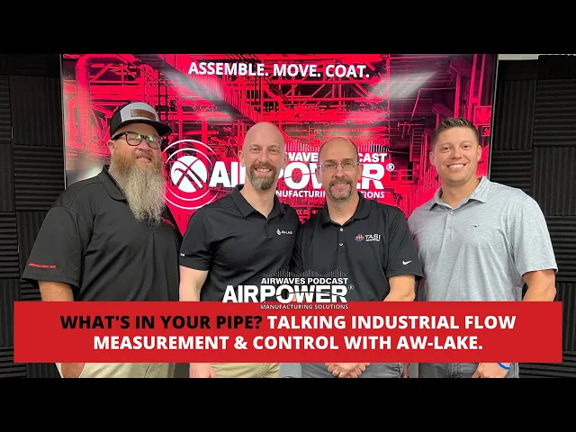 What's in YOUR Pipe? Talking Industrial Flow Measurement & Control with AW-Lake.