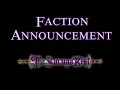 Faction Announcement