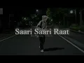 Saari Saari Raat (Slowed + Reverbed) | Himesh Reshammiya