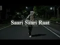 Saari Saari Raat (Slowed + Reverbed) | Himesh Reshammiya