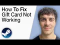 How To Fix Steam Gift Card Not Working 2025 Full Guide