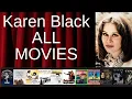 ALL Karen Black Movies Ranked by Score Critics Fans