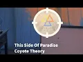 Download Lagu Coyote Theory - This Side Of Paradise [Underwater + Reverb]