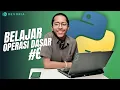 Belajar Python Dasar - Operator Aritmatika dan Penugasan Dalam Python