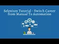 Selenium Tutorial For Beginners - Switch from Manual to Automation