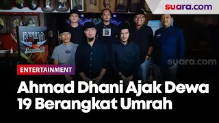 Download Ahmad Dhani Ajak Personel Dewa 19 Berangkat Umrah Tahun Depan MP3