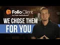 Why we chose Folio for our clients
