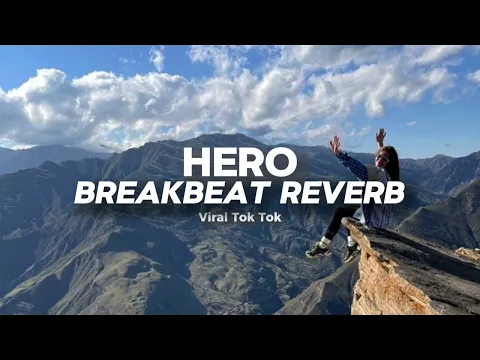 Download MP3 Dj Hero Breakbeat ( Reverb )|| Viral Tik Tok