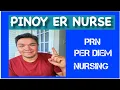 What is PRN Per Diem Nursing