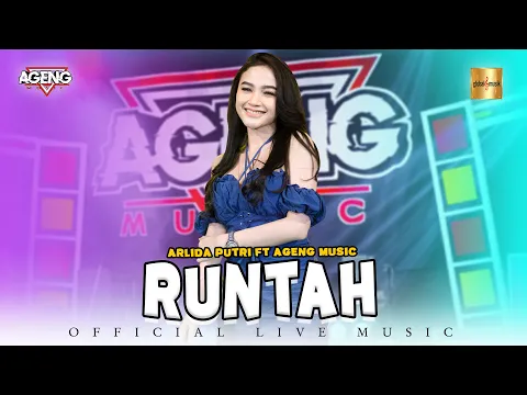 Download MP3 Arlida Putri ft Ageng Music - Runtah (Official Live Music)