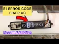 How to Fix E1 Error on Haier Air Conditioner How to Fix E1 Error on Air Conditioner Haier