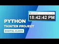 Digital Clock using Python - Beginners Tkinter project