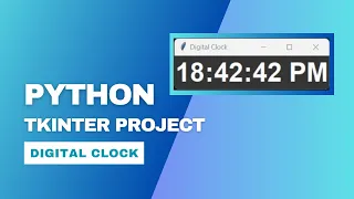 Digital Clock using Python - Beginners Tkinter project