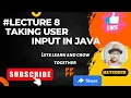 Taking user input in java