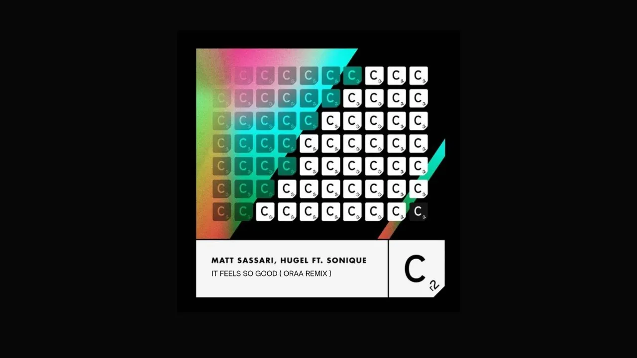 Matt Sassari, HUGEL ft. Sonique - It Feels So Good (ORAA Remix) Matt Sassari, HUGEL ft. Sonique - It Feels So Good (ORAA Remix)