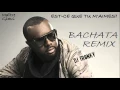 Lagu Maître Gims - Est-ce que tu m'aimes (DJ Tronky Bachata Remix)