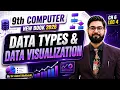 Data types and data visualization 9th computer new book chapter 6