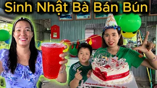Sinh nhật bất ngờ của Bà Bán Bún / Bắp Vlog