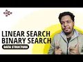 Linear and Binary Search Bangla Nakibul Islam