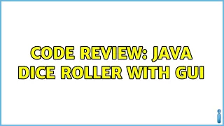Code Review Java Dice Roller with GUI