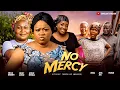 NO MERCY Episode1 - EMELIA BROBBEY MERCY ASIEDU AKYERE BRUWAA PANTAN VENSA AGYA ADU