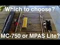 Which should you choose The Chelegance MC 750 or the Chameleon MPAS Lite