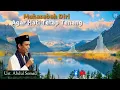 Download Lagu Muhasabah Diri Agar Hati Tetap Tenang - Ustadz Abdul Somad, Lc., M.A