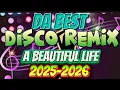 Download Lagu NONSTOP DISCO REMIX | A BEAUTIFUL LIFE | SAYAWAN NA! ❤️