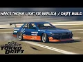 GTA 5 Han s Fast Furious Tokyo Drift Mona Lisa Silvia S15 Annis Remus Drift Build
