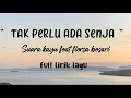 Download Lagu TAK PERLU ADA SENJA ~ SUARA KAYU FEAT FIERSA BESARI (FULL LIRIK LAGU)