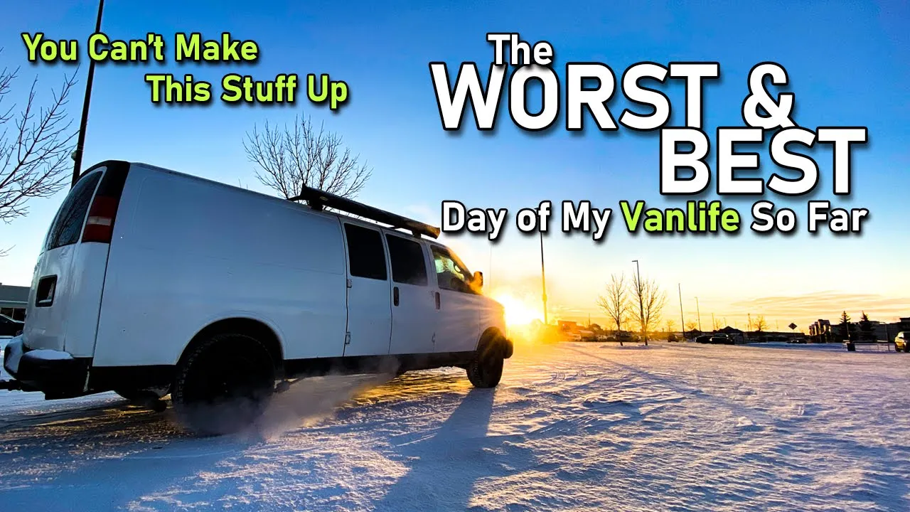 Canadian Vanlife - WORST & BEST DAY So Far