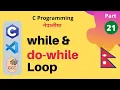 While and Do While Loop C Programming Tutorial in Nepali