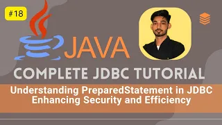 PreparedStatement in JDBC Enhance Security Performance Part 18 Java JDBC Tutorial