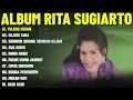 TULANG RUSUK - RITA SUGIARTO FULL ALBUM TERBAIK (LIRIK VIDEO) SEJUTA LUKA - DANGDUT LAWAS 2025
