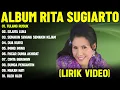 Download Lagu TULANG RUSUK - RITA SUGIARTO FULL ALBUM TERBAIK (LIRIK VIDEO) SEJUTA LUKA - DANGDUT LAWAS 2025