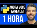 Aprenda Python em 1 Hora De Verdade - Comece Hoje Mesmo Curso de Python para iniciantes