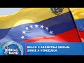 Lagu Mercosul diverge sobre Venezuela; entenda | Jornal da Band