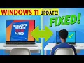 Windows 11 Update Issues Troubleshooting Step-by-Step Guide