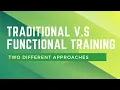 Traditional vs Functional Strength Training