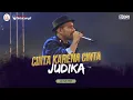 Download Lagu Judika - Cinta Karena Cinta (Live Performance at Pintu Langit Pasuruan)