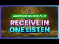 Download Lagu Wish Granter in One Listen: Manifest your All wishes - Attract Unlimited Money Miracles