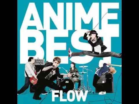 Download MP3 09.  Sign (Audio) - FLOW - FLOW ANIME BEST