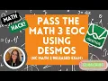 How to PASS the MATH 3 EOC using DESMOS NC Math 3 Released EOC Desmos Hacks