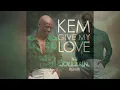 KEM - Give My Love (Joy & Pain Remix) (Soul / Neo Soul) 2025