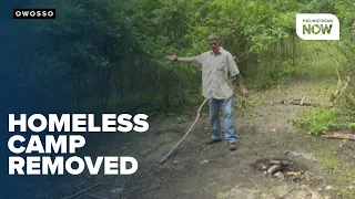 Owosso clears homeless camp after notice city notes lack of housing resources
