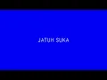 TULUS - Jatuh Suka (Official Lyric Video)