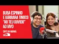 Download Lagu Buba Espinho e a Bárbara Tinoco \