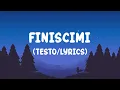Download Lagu Sangiovanni - Finiscimi (Testo/Lyrics) Sanremo 2024
