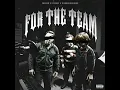 For The Team (feat. Sheff G & Bankroll Buna)