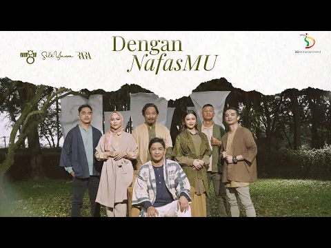 Download MP3 Ungu, Selfi Yamma LIDA, Rara LIDA - Dengan NafasMu | Official Music Video